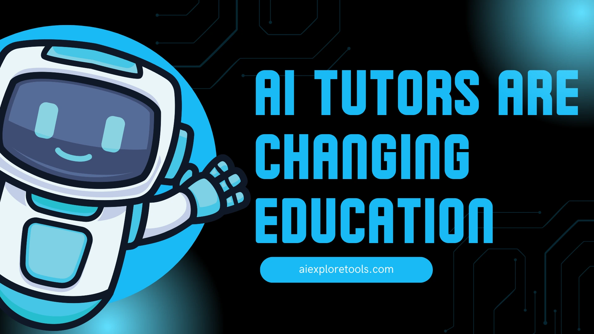 AI Tutors Are Changing Education
