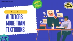 15 Reasons Why Students Love AI Tutors More Than Textbooks
