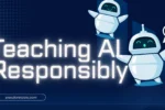 Teaching AI Responsibly: How Schools Can Embrace AI Without Encouraging Cheating